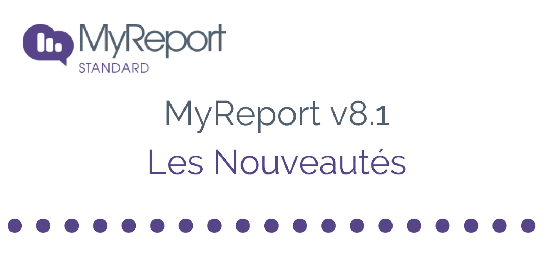 Nouveautés MyReport