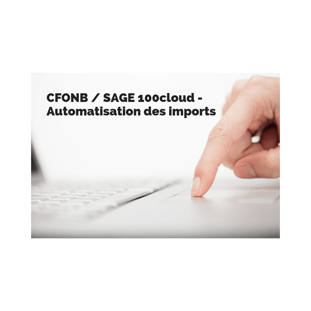 CFONB / SAGE 100cloud - Automatisation des imports