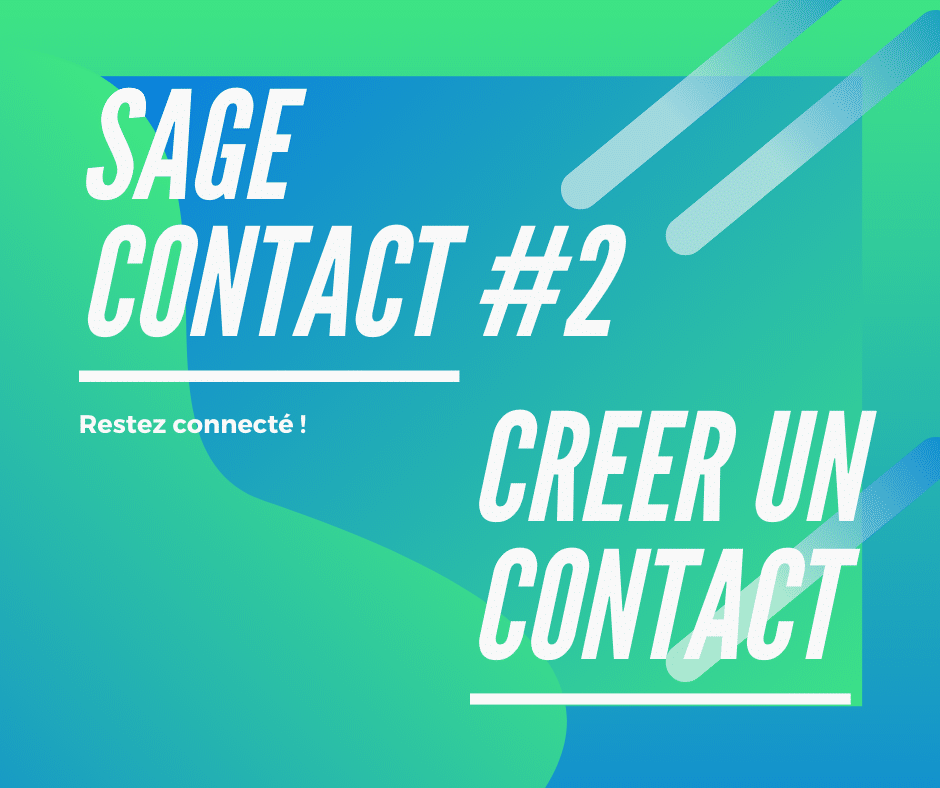 Sage Contact - créer un contact